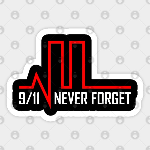 9 11 Never Forget. 9 11 20th Anniversary Sticker by Scud"